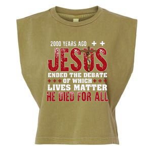 2000 Years Ago Jesus Ended The Debate Christian Faith God Garment-Dyed Women's Muscle Tee