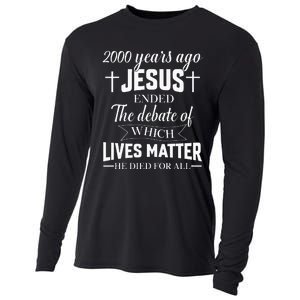 2000 Years Ago Jesus Ended The Debate Christian Believe Cooling Performance Long Sleeve Crew