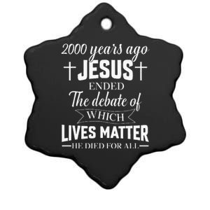 2000 Years Ago Jesus Ended The Debate Christian Believe Ceramic Star Ornament