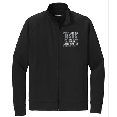 2000 Years Ago Jesus Ended The Debate Christian Believe Stretch Full-Zip Cadet Jacket