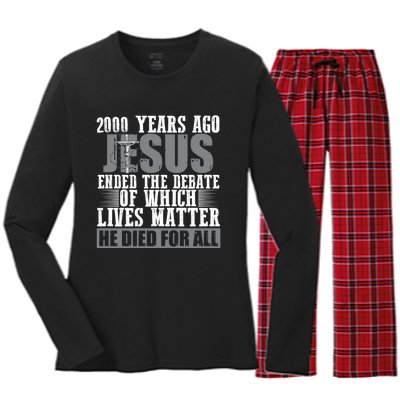 2000 Years Ago Jesus Ended The Debate Christian Believe Women's Long Sleeve Flannel Pajama Set 