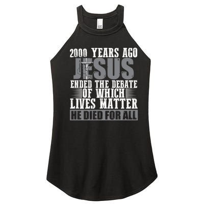 2000 Years Ago Jesus Ended The Debate Christian Believe Women’s Perfect Tri Rocker Tank