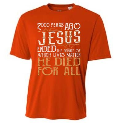 2000 Years Ago Jesus Ended The Debate Christian Religious Cooling Performance Crew T-Shirt