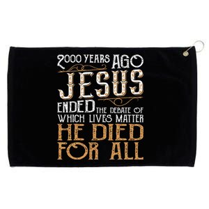 2000 Years Ago Jesus Ended The Debate Christian Religious Grommeted Golf Towel