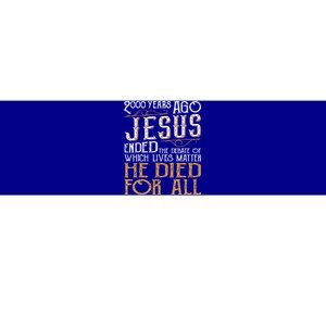 2000 Years Ago Jesus Ended The Debate Christian Religious Bumper Sticker