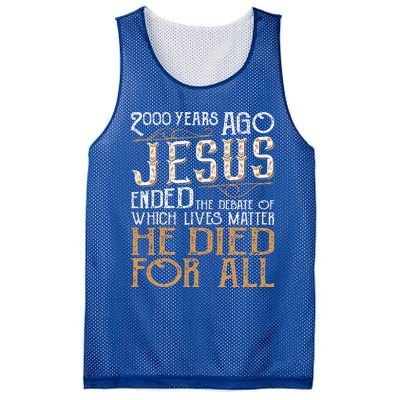 2000 Years Ago Jesus Ended The Debate Christian Religious Mesh Reversible Basketball Jersey Tank