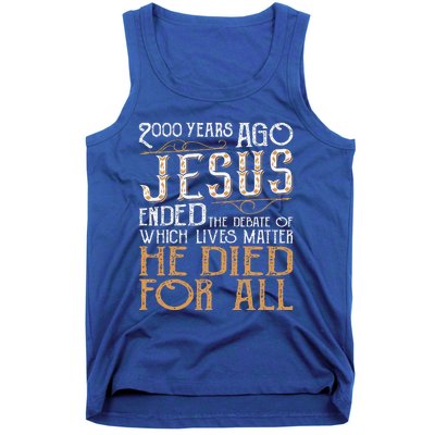 2000 Years Ago Jesus Ended The Debate Christian Religious Tank Top