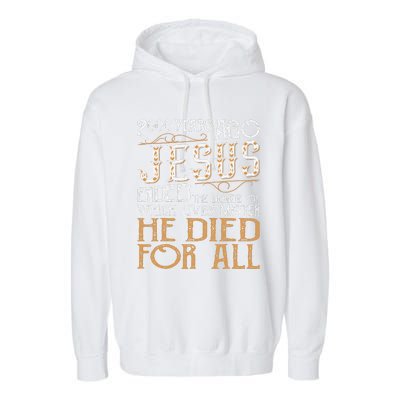 2000 Years Ago Jesus Ended The Debate Christian Religious Garment-Dyed Fleece Hoodie