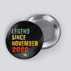 22 Year Old 22nd Birthday Gifts Legend Since November 2000 Button