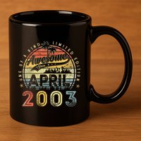 20 Year Old Awesome Since April 2003 20th Birthday 11oz C Handle Ceramic Mug