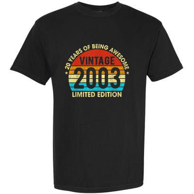 20 Years Old Gift Vintage 2003 Limited Edition 20th Birthday Garment-Dyed Heavyweight T-Shirt