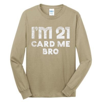 21 Year Old Card Me Funny 21st Birthday Gift Him Vegas Tall Long Sleeve T-Shirt