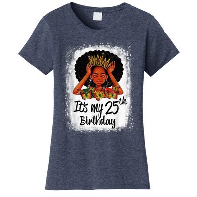 25 Years Old Black Melanin Wo Girl It's My 25th Birthday Women's T-Shirt