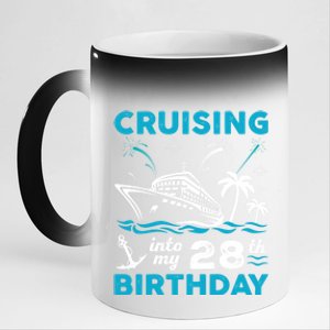 28 Year Old Birthday Cruising Into My 28Th Birthday Cruise Cute Gift 11oz Black Color Changing Mug