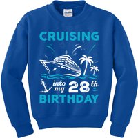 28 Year Old Birthday Cruising Into My 28Th Birthday Cruise Cute Gift Kids Sweatshirt