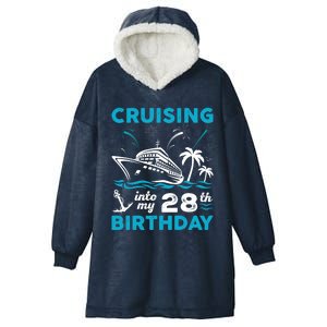 28 Year Old Birthday Cruising Into My 28Th Birthday Cruise Cute Gift Hooded Wearable Blanket