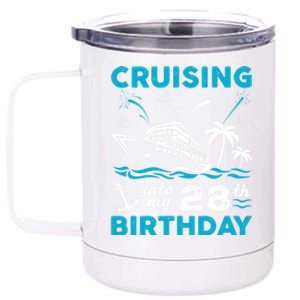 28 Year Old Birthday Cruising Into My 28Th Birthday Cruise Cute Gift 12 oz Stainless Steel Tumbler Cup