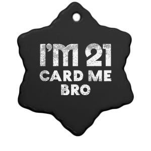 21 Year Old Card Me Funny 21st Birthday Gift Ceramic Star Ornament