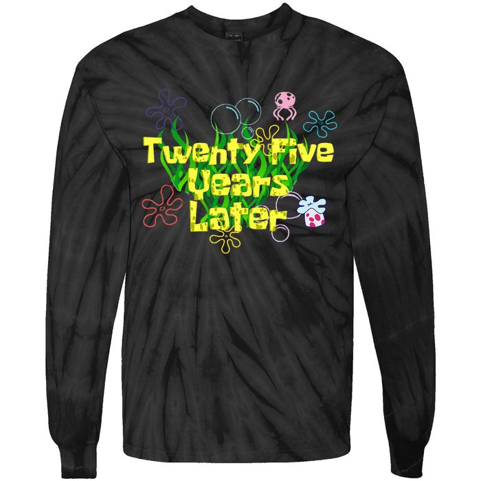 25 Year Old Twenty Five Years Later 25th Birthday Tie-Dye Long Sleeve Shirt