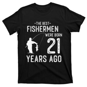 21 Year Old Fishing Fishermen Gifts For Birthday T-Shirt