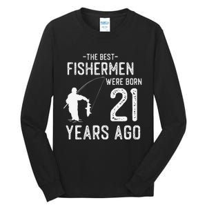 21 Year Old Fishing Fishermen Gifts For Birthday Tall Long Sleeve T-Shirt