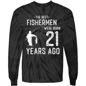 21 Year Old Fishing Fishermen Gifts For Birthday Tie-Dye Long Sleeve Shirt