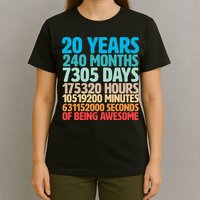 20 Years Of Being Awesome 20th Birthday Time Breakdown T-Shirt
