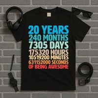20 Years Of Being Awesome 20th Birthday Time Breakdown T-Shirt