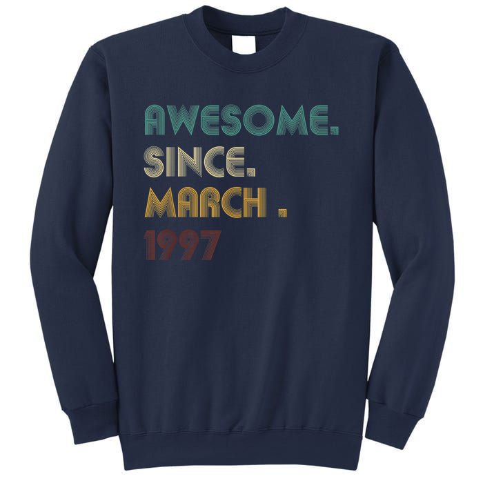 25 Year Old Awesome Since March 1997 Gifts 25th Birthday Sweatshirt