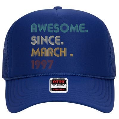 25 Year Old Awesome Since March 1997 Gifts 25th Birthday High Crown Mesh Back Trucker Hat