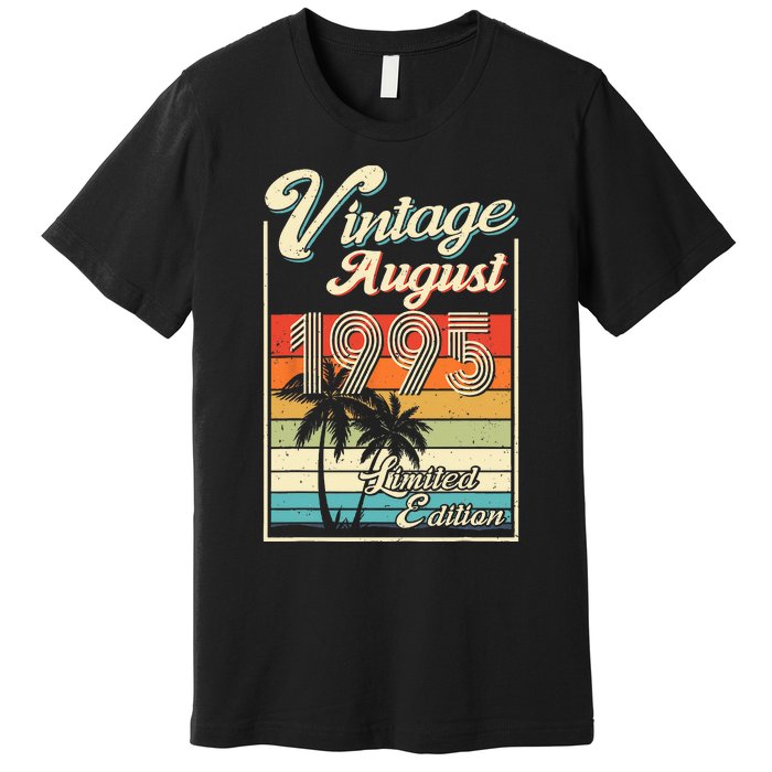 28 Year Old Vintage August 1995 Birthday Limited Premium T-Shirt