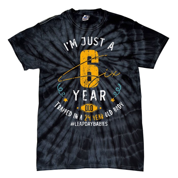 24 Years Old Leap Year Birthday 6 Funny Leap Day Tie-Dye T-Shirt