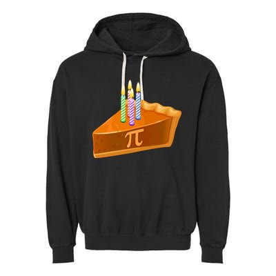 3.14 Happy Pi Day March 14 Birthday Slice Of Pie Garment-Dyed Fleece Hoodie