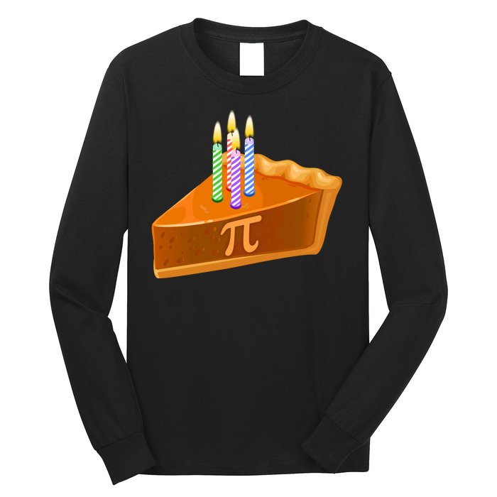 3.14 Happy Pi Day March 14 Birthday Slice Of Pie Long Sleeve Shirt