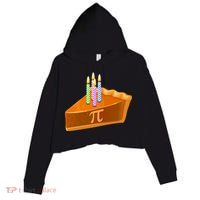 3.14 Happy Pi Day March 14 Birthday Slice Of Pie Crop Fleece Hoodie