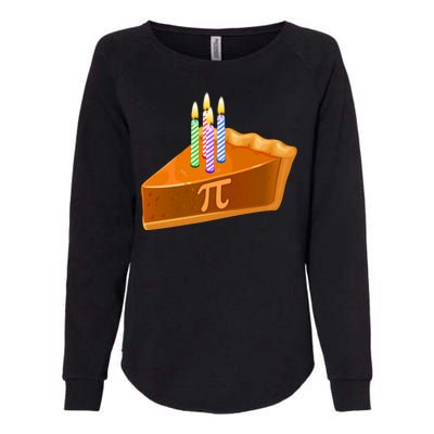 3.14 Happy Pi Day March 14 Birthday Slice Of Pie Womens California Wash Sweatshirt