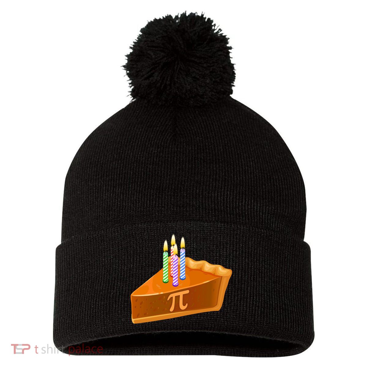 3.14 Happy Pi Day March 14 Birthday Slice Of Pie Pom Pom 12in Knit Beanie