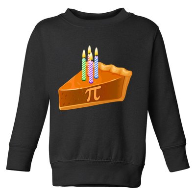 3.14 Happy Pi Day March 14 Birthday Slice Of Pie Toddler Sweatshirt