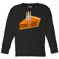 3.14 Happy Pi Day March 14 Birthday Slice Of Pie Toddler Long Sleeve Shirt