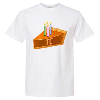 3.14 Happy Pi Day March 14 Birthday Slice Of Pie Garment-Dyed Heavyweight T-Shirt