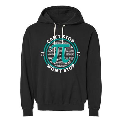 3.14 Pi Day Can't Stop Pi Won't Stop Garment-Dyed Fleece Hoodie
