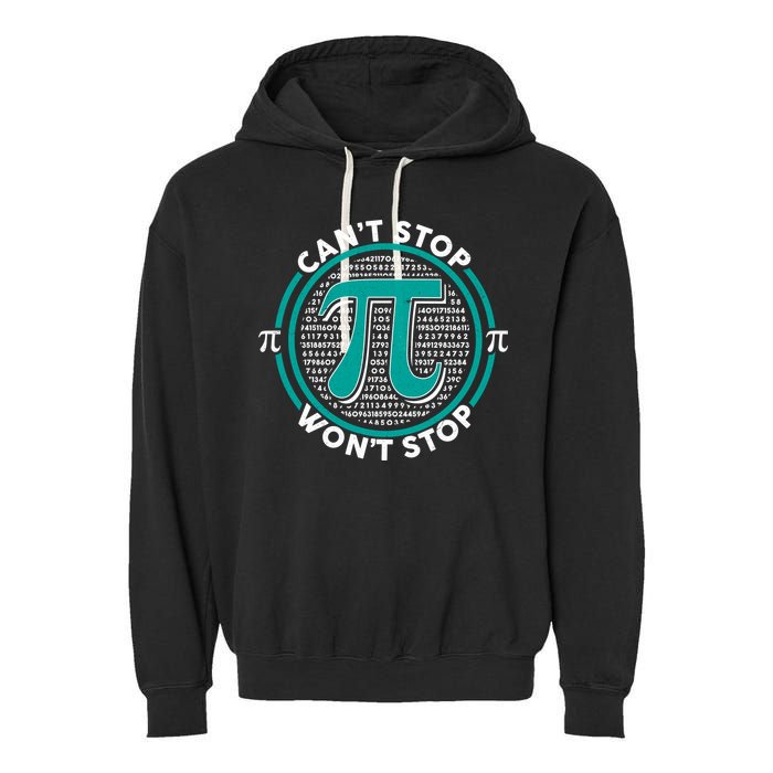 3.14 Pi Day Can't Stop Pi Won't Stop Garment-Dyed Fleece Hoodie