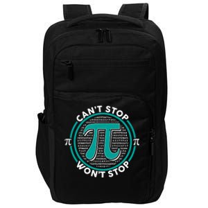 3.14 Pi Day Can't Stop Pi Won't Stop Impact Tech Backpack