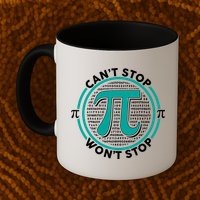 3.14 Pi Day Can't Stop Pi Won't Stop Coffee Mug