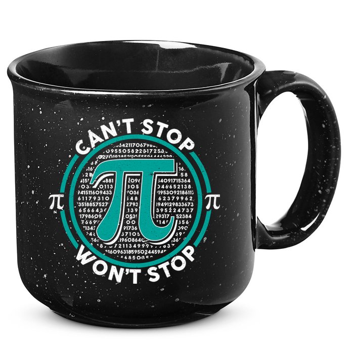3.14 Pi Day Can't Stop Pi Won't Stop 15oz Campfire Ceramic Mug