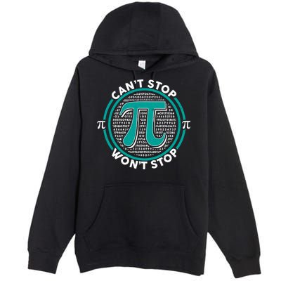 3.14 Pi Day Can't Stop Pi Won't Stop Premium Pullover Hoodie
