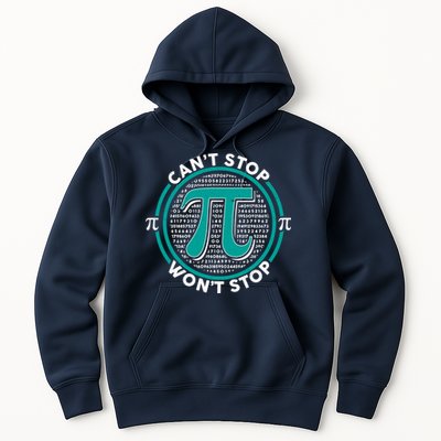 3.14 Pi Day Can't Stop Pi Won't Stop Hoodie