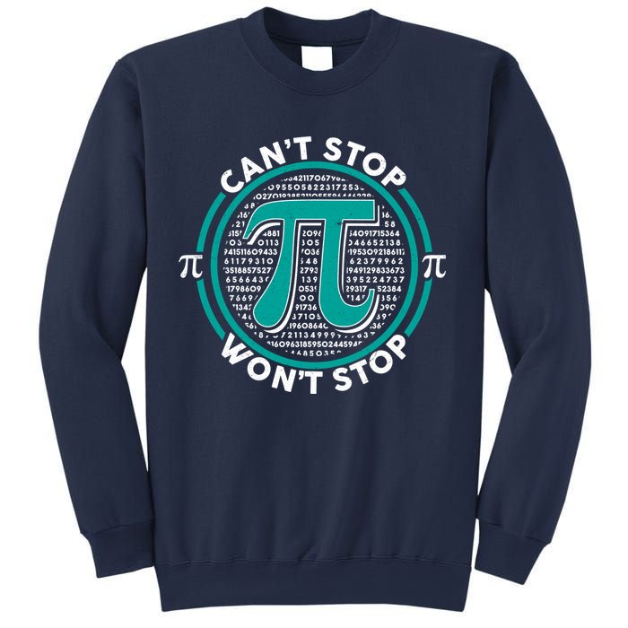 3.14 Pi Day Can't Stop Pi Won't Stop Sweatshirt