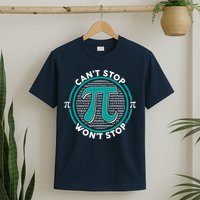 3.14 Pi Day Can't Stop Pi Won't Stop T-Shirt