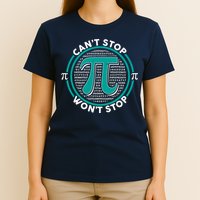 3.14 Pi Day Can't Stop Pi Won't Stop T-Shirt